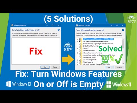 Turn Windows Features On or Off is Empty/Blank in Windows 10/11 (5 Solutions) | 5 Easy Ways to Fix