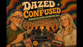 DAZED AND CONFUSED: Remember how the 90s remembered the 70s!?