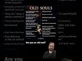 Capture de la vidéo Old Souls #Oldsoul #Spirituality