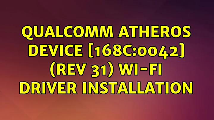 Qualcomm Atheros Device [168c:0042] (rev 31) Wi-Fi driver installation