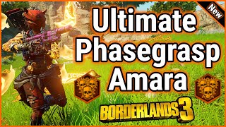 Ultimate Phasegrasp Amara Build | Save File | Level 65 | Mayhem 10 | Borderlands 3