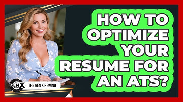 How To Optimize Your Resume For An ATS?