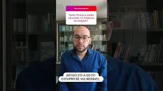 Maior De Idade Pode Ter Relao Com Menor De 14 Anos