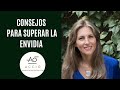 Consejos para superar la envidia.  !Conviértela en algo positivo!