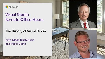 Visual Studio Remote Office Hours - The History of Visual Studio with Matt Gertz