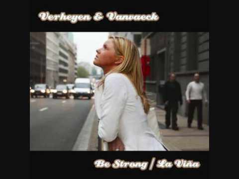 Verheyen & Vanvaeck — Verheyen & Vanvaeck - Be Strong