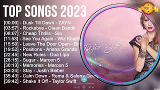 Top Songs 2023 ⭐ Sia, Tones And I, Justin Bieber, ZAYN, Maroon 5, Shawn Mendes, Charlie Puth