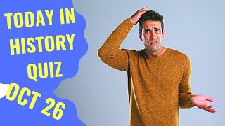 TODAY IN HISTORY QUIZ - OCTOBER 26TH - Do you think you can ace this history quiz?