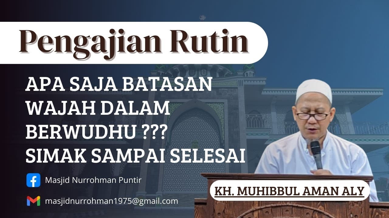 Pengajian Rutin Kitab Fathul Qorib - KH. Muhibbul Aman Aly