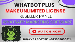 How to activate WhatBot plus software? | WHATBOT PLUS RESELLER PANEL | WHATSAPP MARKETING SOFTWAR | screenshot 4