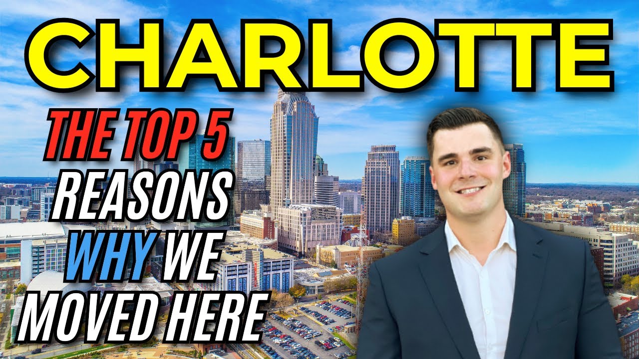 TOP 5 Reasons We Moved to Charlotte, NC YouTube