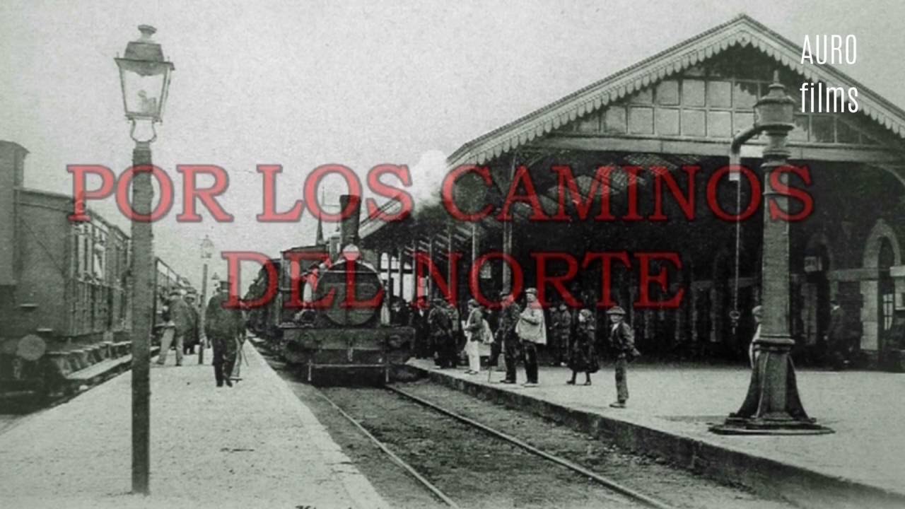 Por los caminos de Norte