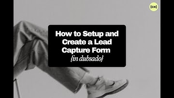 How To Create a Lead Capture Form in Dubsado