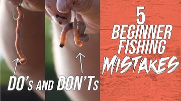 5 Beginner Fishing Mistakes
