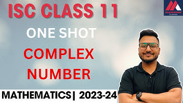 COMPLEX NUMBER ONE SHOT  | ISC CLASS 11 | YASH MAHESHWARI | MAAHESHWARI CLASSES