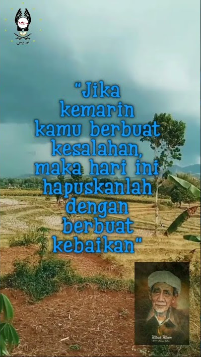 STORY WA 30 DETIK - 'JIKA KEMARIN KAMU MEMBUAT KESALAHAN'