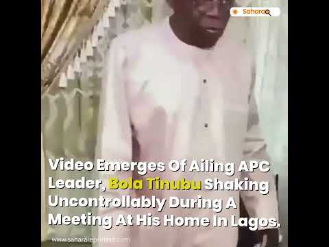 Video Emerges Of Ailing APC Leader, Bola Tinubu Shaking Uncontrollably During A Meeting At His Home