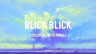 Coi Leray, Nicki Minaj - Blick Blick (Lyrics)