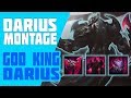 Darius Montage - God King Darius