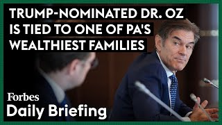 Famous Donald Trump's Medicare Pick, Dr. Oz Is Tied To One Of Pennsylvania’s Wealthiest Families Wealth