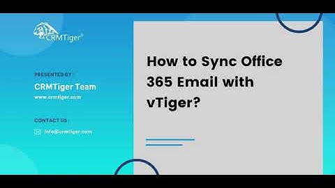 How to Sync Office 365 Email with vTiger CRM | Step-by-Step Tutorial
