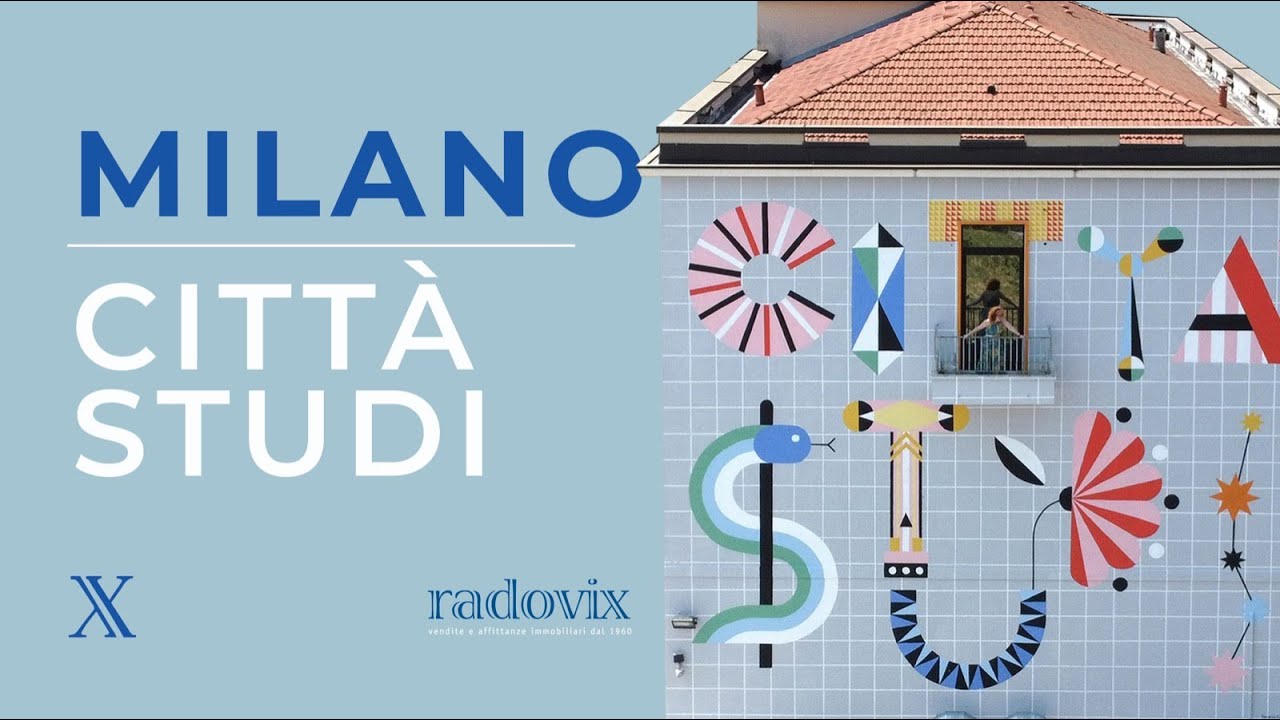 Presentazione zona Città Studi a Milano