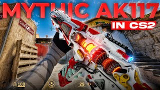 MYTHIC AK117 in CS2?! 🔥 Ultimate Weapon Showcase & Gameplay | Counter-Strike 2