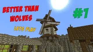 Better Than Wolves #1 - The Abandoned Village