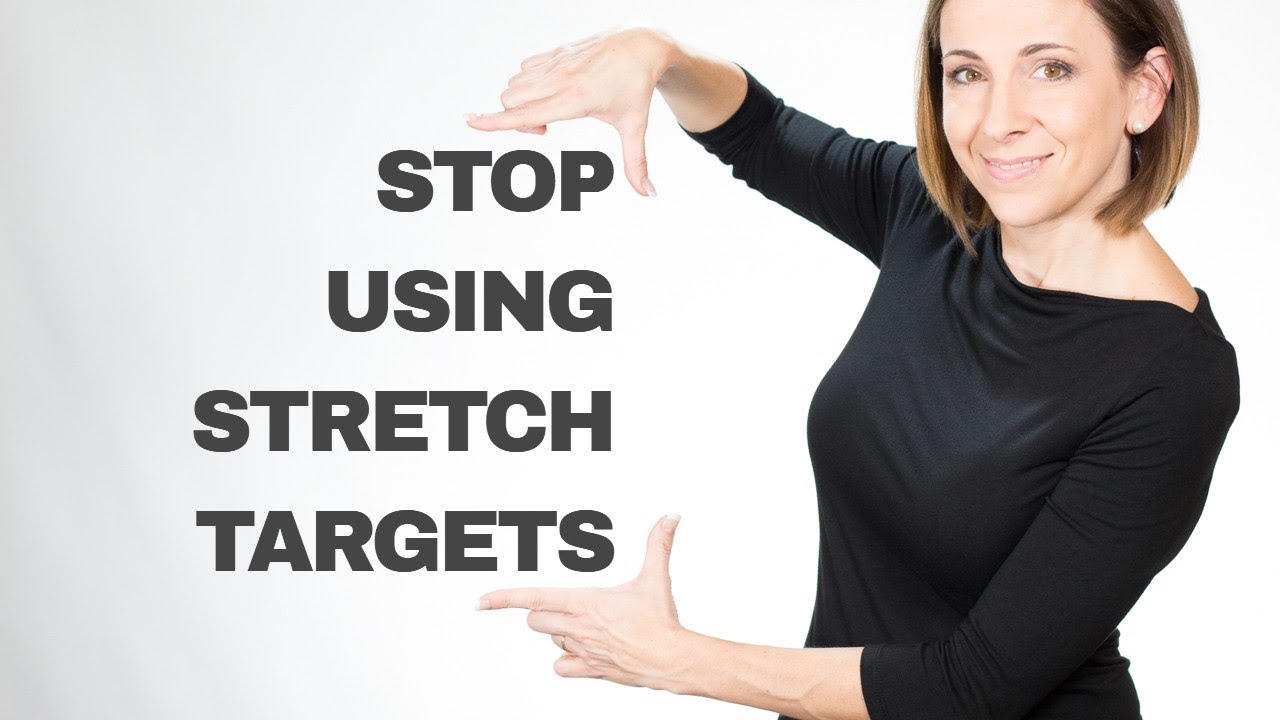 Stretch Targets are Suffocating your Business: 3 Reasons Why Stretch Targets are Suffocating your Business: 3 Reasons Why