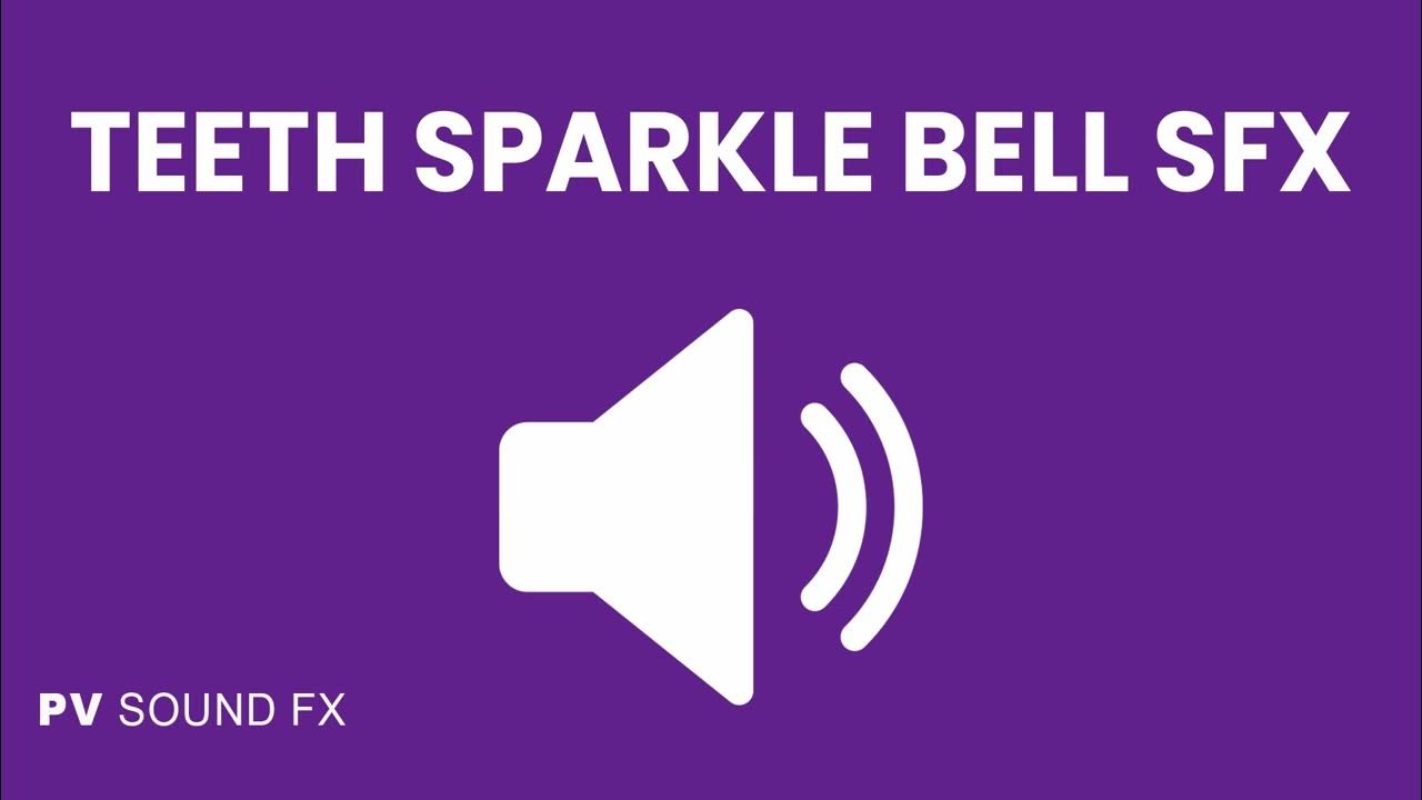 Teeth Sparkle Bell Ding Sound Effect (Most Popular Sound) YouTube