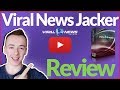 Viral News Jacker Review - 🛑 DON'T BUY BEFORE YOU SEE THIS! 🛑 (+ Mega Bonus Included) 🎁