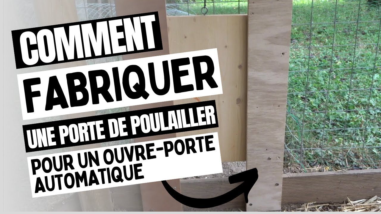 Comment fabriquer une porte de poulailler compatible avec Chicken Guard