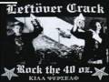 Leftover Crack - Life is Pain
