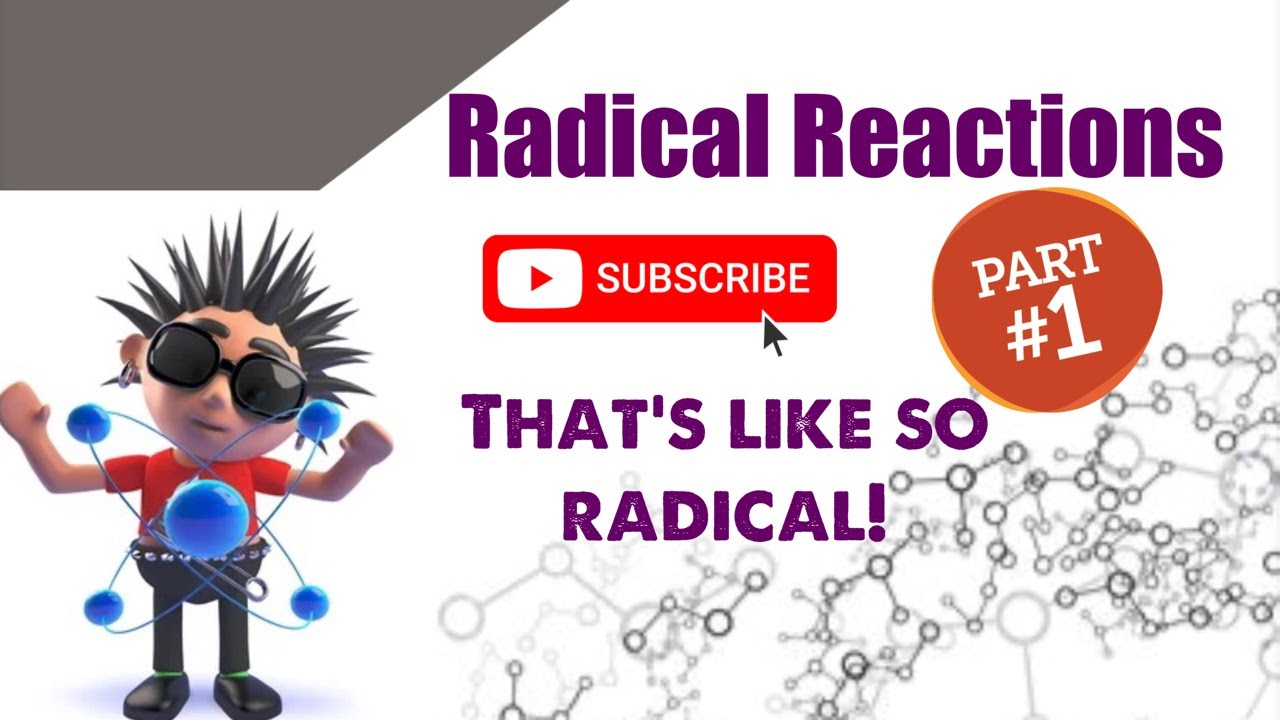 Organic Chemistry 1: Chapter 10 - Radical Reactions (Part 1/2) - YouTube