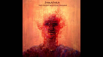DOMADORA - Jack Tripping - The Violent Mystical Sukuma