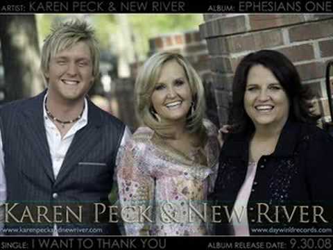 "I Want To Thank You" by Karen Peck & New River