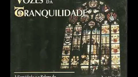 Vozes da Tranquilidade [Canto Gregoriano] - Voices of Tranquility Gregorian Chants #CD1