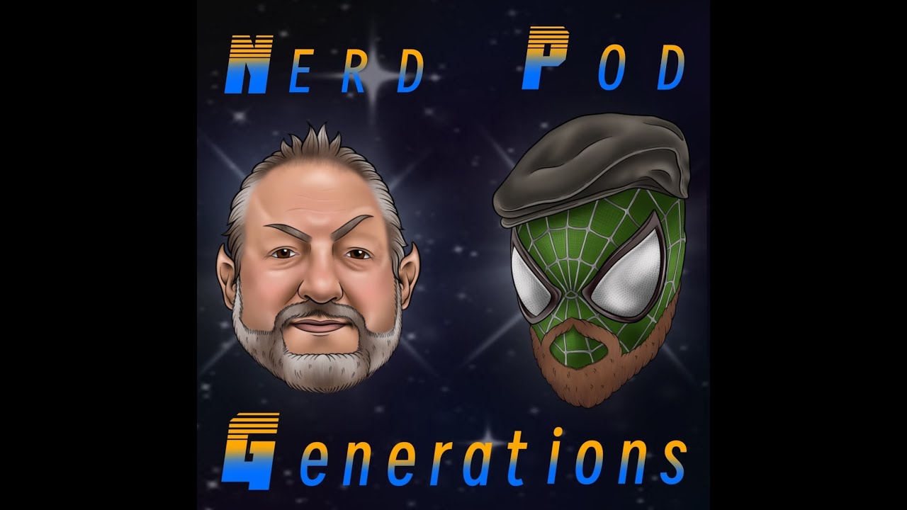 Nerd Pod Generations ep 165 28 Years Later