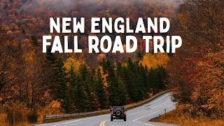 The ULTIMATE New England Fall Foliage Road Trip (New Hampshire, Vermont &amp; Maine)