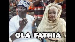 Alh Hafusat Sideeq & Alh Wasiu Sideeq - Ola Fathia