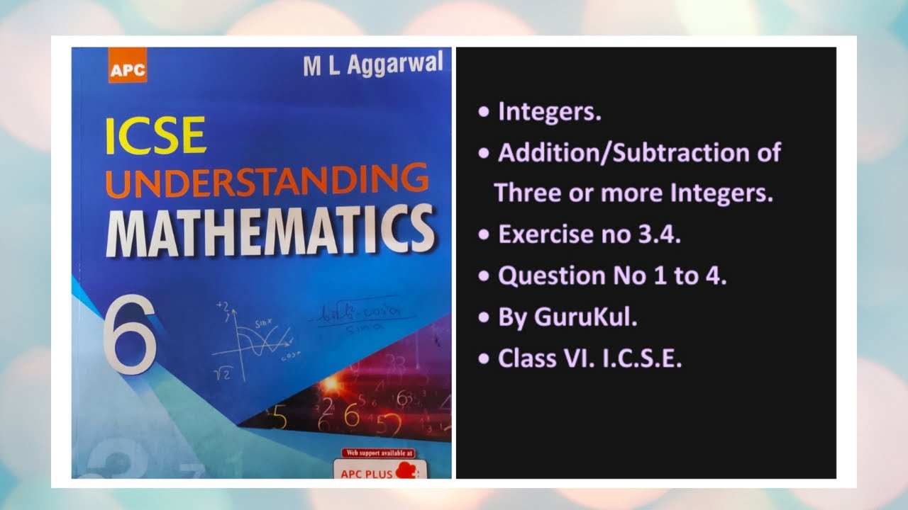 Integers ex 3 4 class 6 m l aggarwal icse understanding
