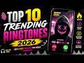 Top 10 Trending Ringtones 2026 