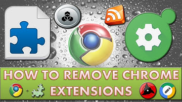 How to remove extensions from Google Chrome?