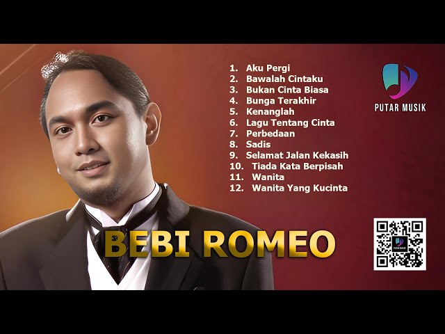 PUTAR MUSIK - ALBUM KENANGAN TERBAIK BEBI ROMEO class=