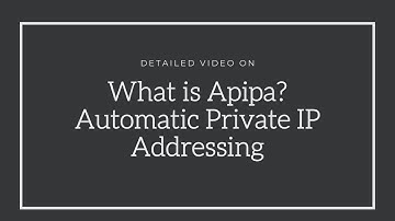 Apipa || Automatic Private IP Addressing