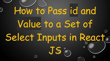 How to Pass id and Value to a Set of Select Inputs in React JS