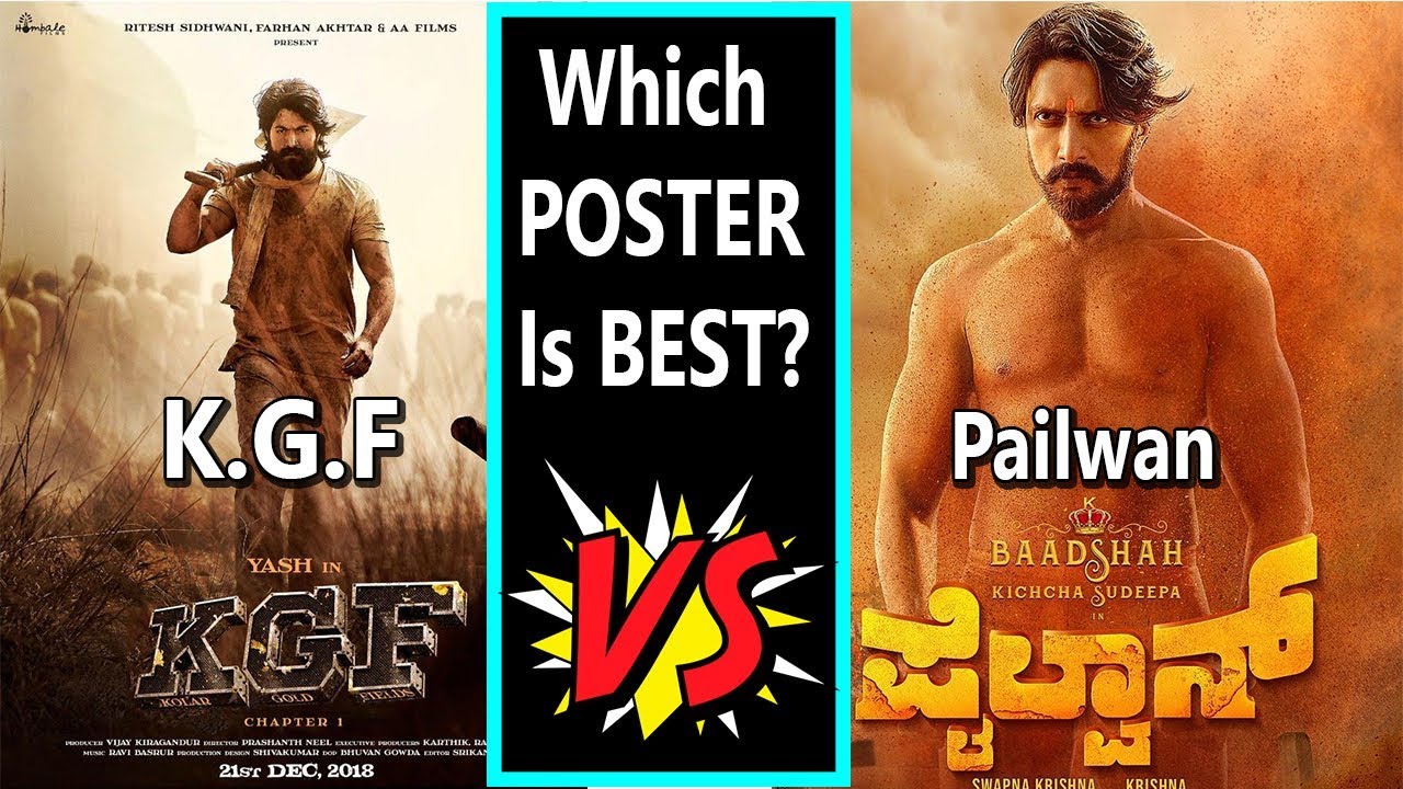 KGF Poster Vs Pailwan Poster I Which Is Your Favourite And Why?