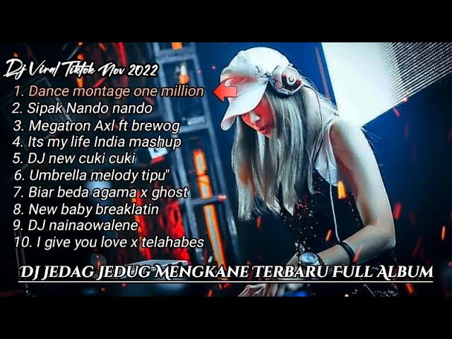 DJ JEDAG JEDUG MENGKANE FULL ALBUM TERBARU NOVEMBER 2022 GHOST - I GIVE YOU LOVE - ITS MY LIFE class=