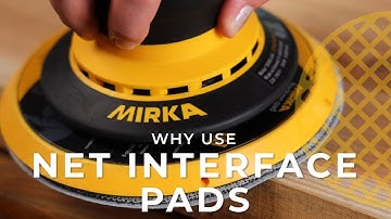 Why use Mirka net interface pads