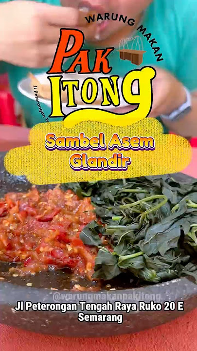 𝙎𝘼𝙍𝘼𝙋𝘼𝙉 𝙎𝘼𝙈𝘽𝙀𝙇 𝘼𝙎𝙀𝙈 𝙂𝙇𝘼𝙉𝘿𝙄𝙍|kuliner Semarang|tutorial masak